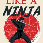 Teach Like a Ninja